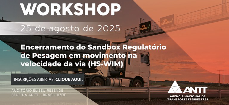 ANTT promove workshop de encerramento do HS-WIM, tecnologia que vai revolucionar a pesagem de caminhões no Brasil